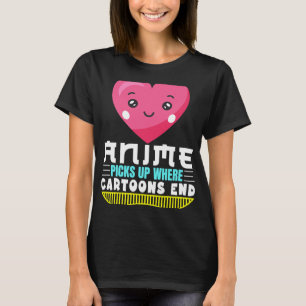 Funny Anime Quote Anime holt sich ein, wo Cartoon T-Shirt