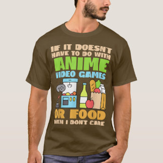 Funny Anime T-Shirt, wenn es nicht Anime-Videospie T-Shirt