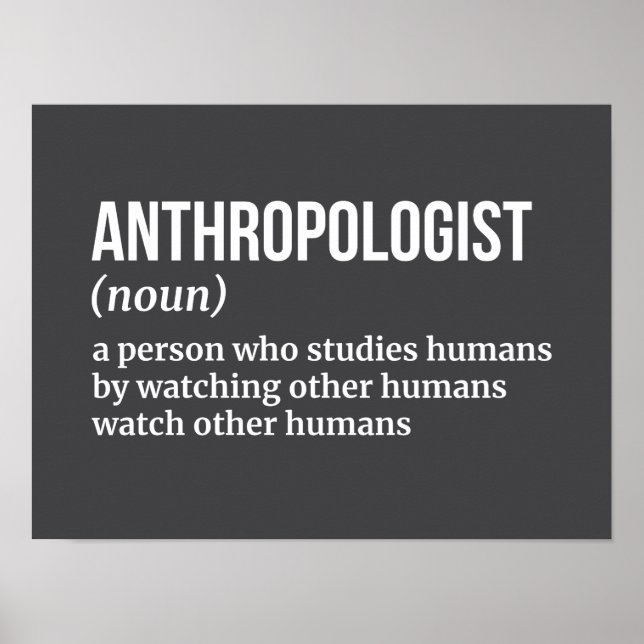 Funny Anthropologist Definition Poster (Vorne)