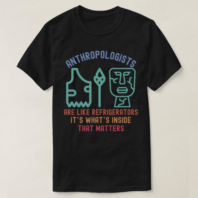 Funny Anthropology Major, Anthropology Sprichwort T-Shirt (Design vorne)