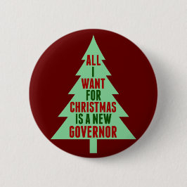 Funny Anti Governor Politischer Weihnachts-Spaß Button