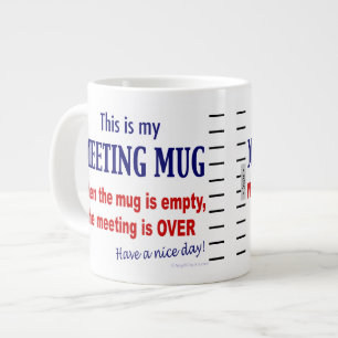 Funny Anti-Meeting Jumbo-Kaffee-Tasse Jumbo-Tasse