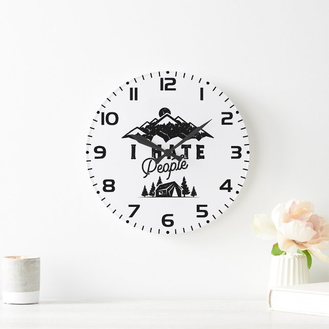 Funny Anti-Social Camping Ich Hasse Menschen Große Wanduhr (Von Creator hochgeladen)