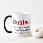 Funny Anti-Theft geplünderte auftauchende Nachrich Verwandlungstasse<br><div class="desc">Dieser lustige Schlamm ist der perfekte Weg, um diese Tasse Diebe im Büro zu fangen! Es scheint eine schlichte schwarze Tasse, bis Sie es mit heißer Flüssigkeit füllen, dann erscheint die Nachricht lassend der Tasse Filcher wissen, dass ihre Pilgerwege für alle sichtbar sind! Die Nachricht lautet: Busted! Diese Tasse wurde...</div>