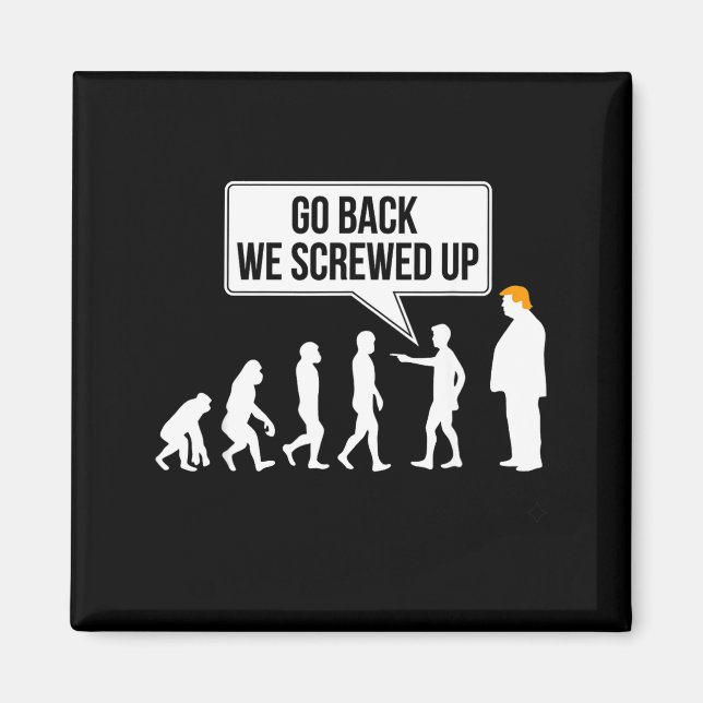Funny Anti-trump Evolution Litical Humor  Magnet (Vorne)
