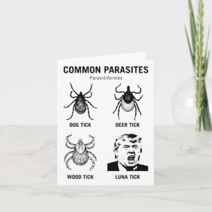 Funny Anti Trump Gemeinsamer Parasit Luna Tick _1 Karte