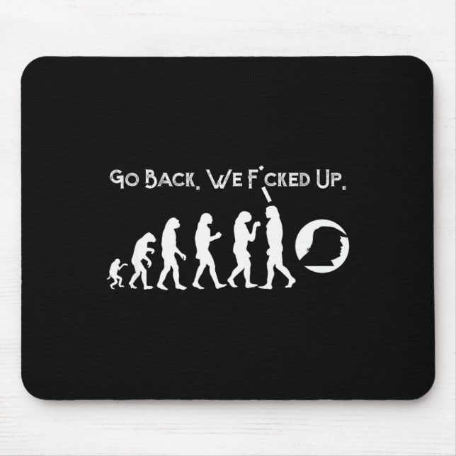 Funny Anti Trump - Go Back! Trump Evolution Tee  Mousepad (Vorne)