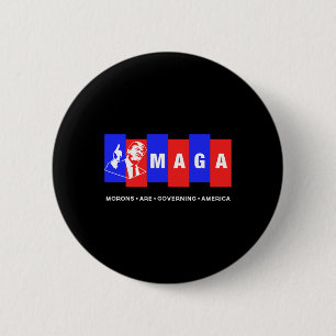 Funny Anti Trump Morons regieren Amerika Button