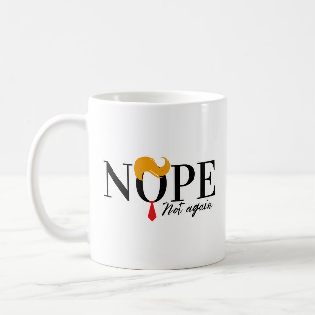 Funny Anti Trump nope nicht wieder - Wahl 2024 Kaffeetasse (Links)