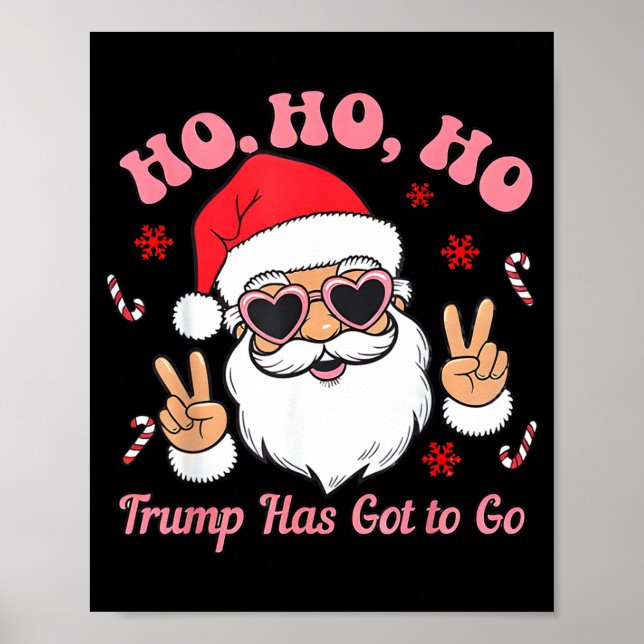Funny Anti-trump Santa Christmas Litical Holiday T Poster (Vorne)