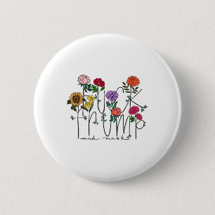 Funny Anti Trump Subtle Floral Blume Anti-Trump W Button