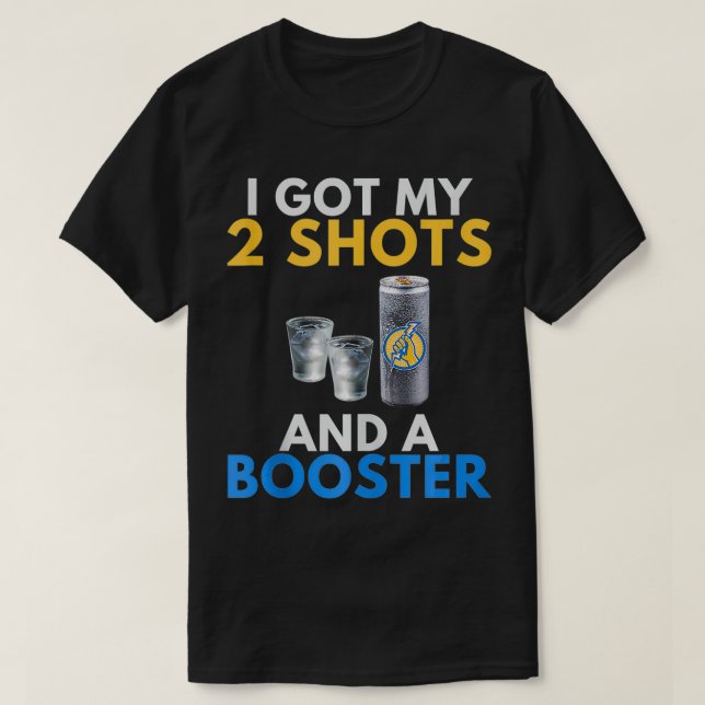 Funny Anti Vaccine Got meine 2 Vodka Shots Energie T-Shirt (Design vorne)