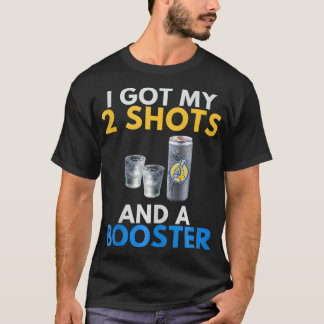 Funny Anti Vaccine Got meine 2 Vodka Shots Energie T-Shirt