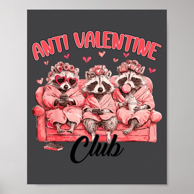 Funny Anti Valentine Club Raccoon Heart Happy Vale Poster (Vorne)
