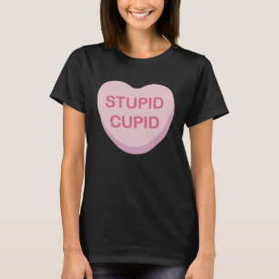 Funny Anti-Valentinstag Stupid Cupid Heart Candy T-Shirt