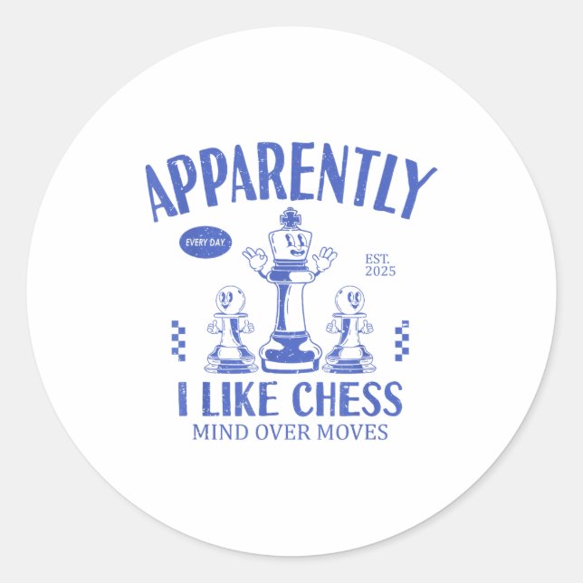Funny Apparently, I Like Chess  Runder Aufkleber (Vorderseite)