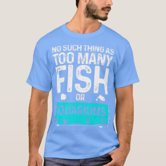 Funny Aquarium Design für Männer Frauen Fischerei  T-Shirt