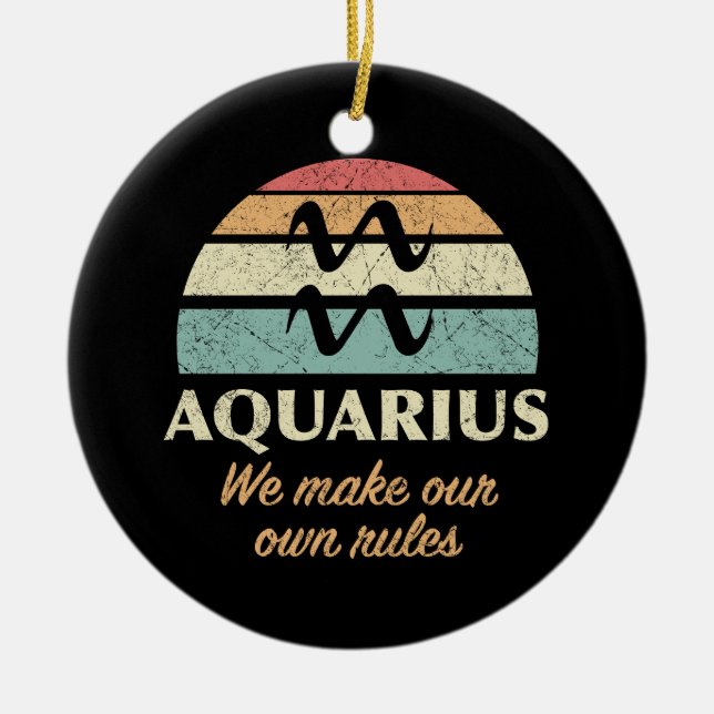 Funny Aquarius Zodiac Rules Keramik Ornament (Vorne)