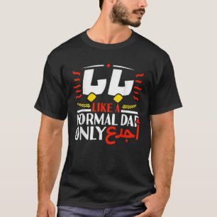 Funny Arabic Calligraphy Letter Vater Baba Arab Fa T-Shirt