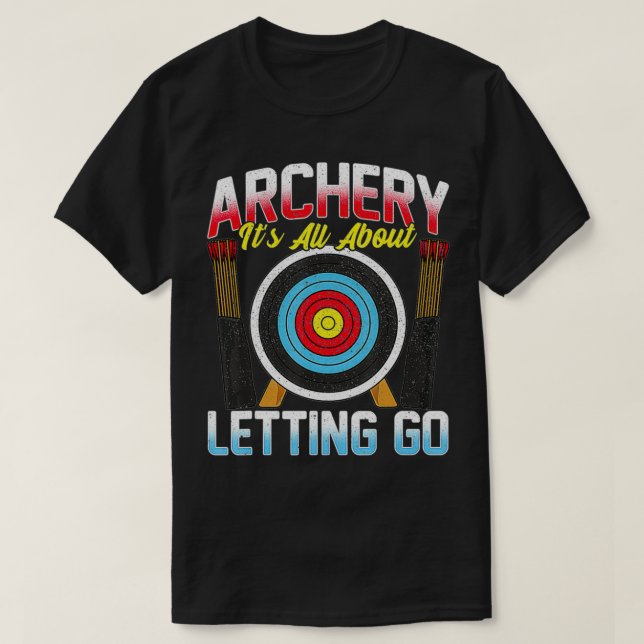 Funny Archer  Bow & Arrow Archery Gift Idea For Me T-Shirt (Design vorne)