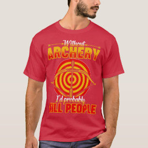 Funny Archery (1)  T-Shirt