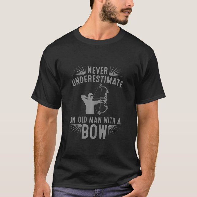 Funny Archery For Deer Bow Hunter Men Grandpa Hunt T-Shirt (Vorderseite)