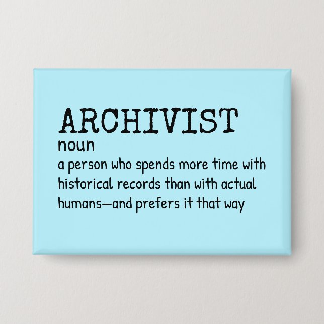 Funny Archivist Definition Abzeichen Button (Vorderseite)