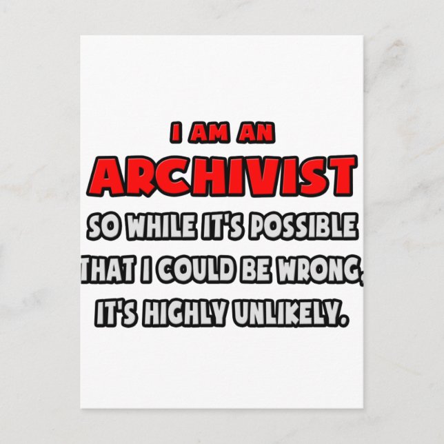 Funny Archivist .. Sehr unwahrscheinlich Postkarte (Vorderseite)