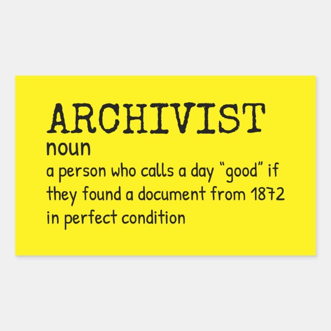 Funny Archivist Zitatsticker Rechteckiger Aufkleber (Vorderseite)