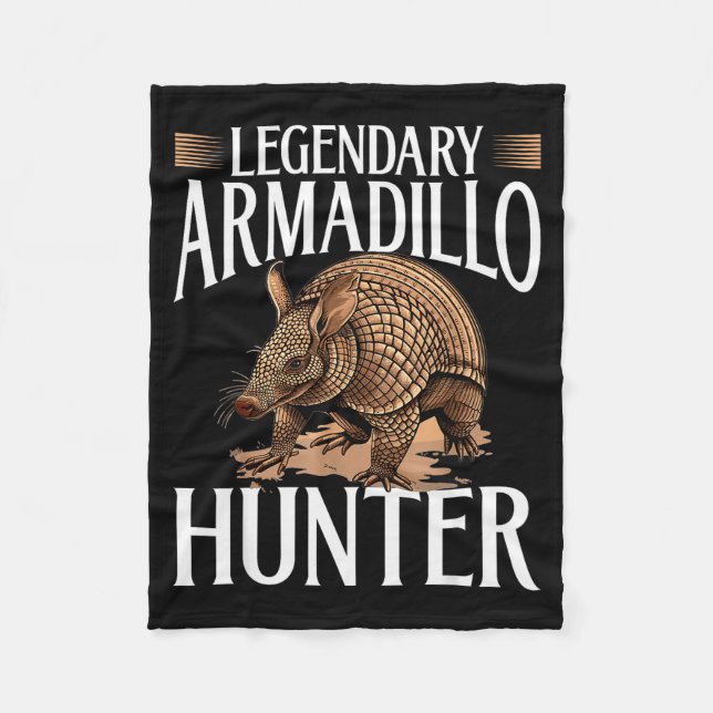 Funny Armadillo Animal Legendary Armadillo Hunter  Fleecedecke (Vorderseite)