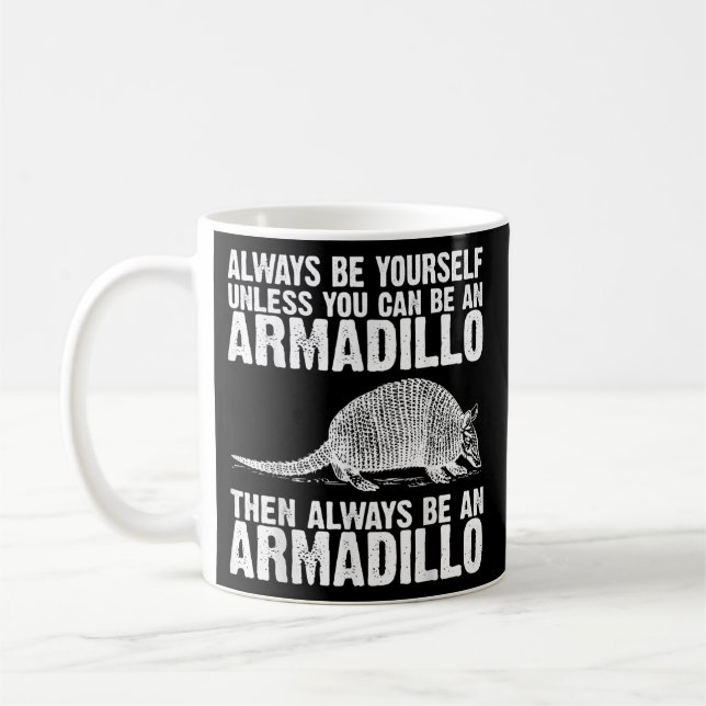 Funny Armadillo Geschenk Männer Frauen Armadillo N Kaffeetasse (Links)
