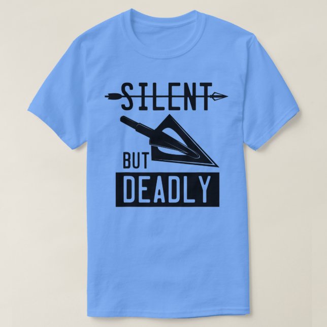 Funny Arrowhead Archery still, aber tödlich T-Shirt (Design vorne)