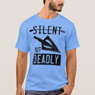 Funny Arrowhead Archery still, aber tödlich T-Shirt