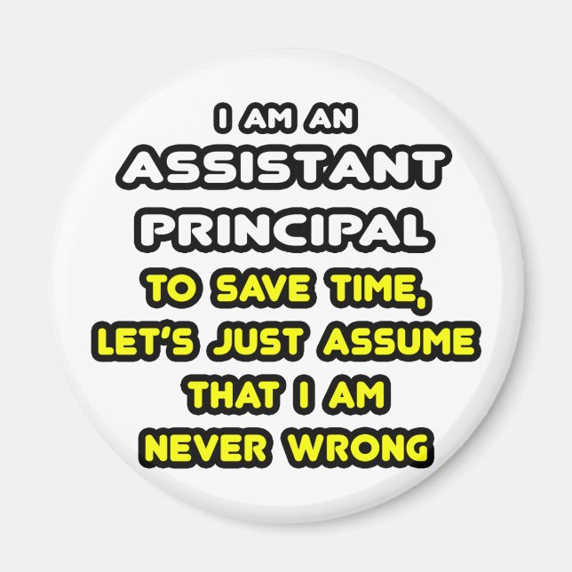 Funny Assistant Principal T - Shirt Magnet (Vorne)