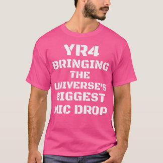 Funny Asteroid 2032 Yr4 Asteroid 2024 Yr4 Kinder M T-Shirt