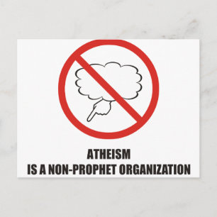 Funny - Atheismus ist eine Organisation ohne Proph Postkarte