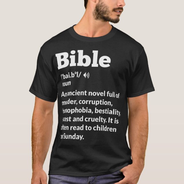 Funny Atheist AntiReligion Atheism Bible family T-Shirt (Vorderseite)