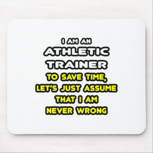 Funny Athletic Trainer T - Shirt Mousepad