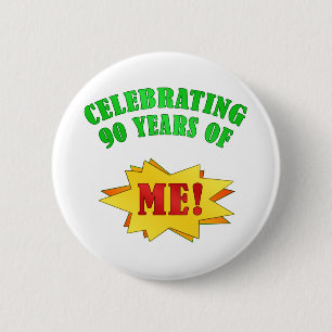Funny Attitude 90. Geburtstagsgeschenke Button