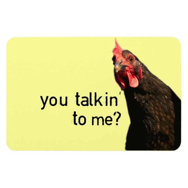 Funny Attitude Chicken Magnet (Horizontal)