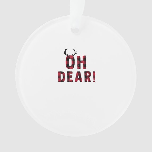 Funny Attitude Oh Dear Plaid Deer Creative Design Ornament (Vorderseite)