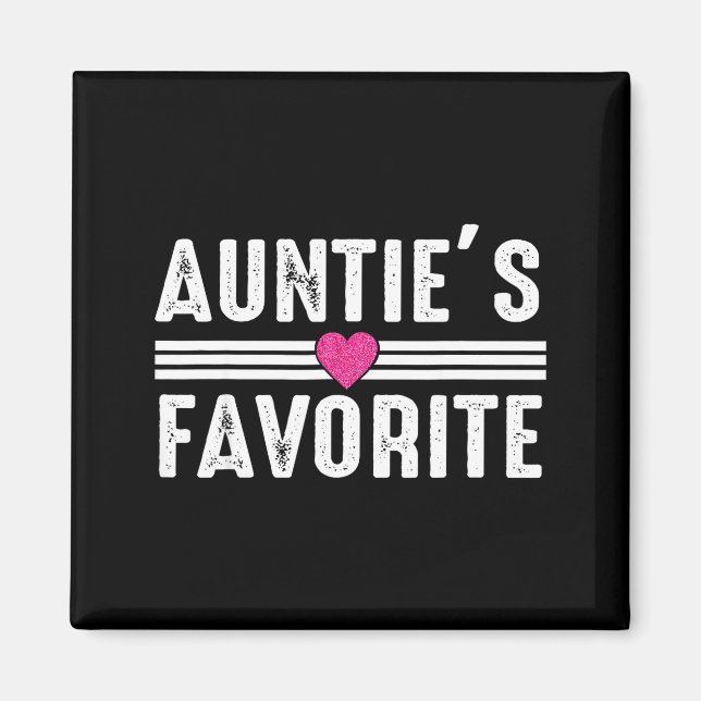 Funny Auntie'ss Favorite Son Daughter I'm Auntie's Magnet (Vorne)