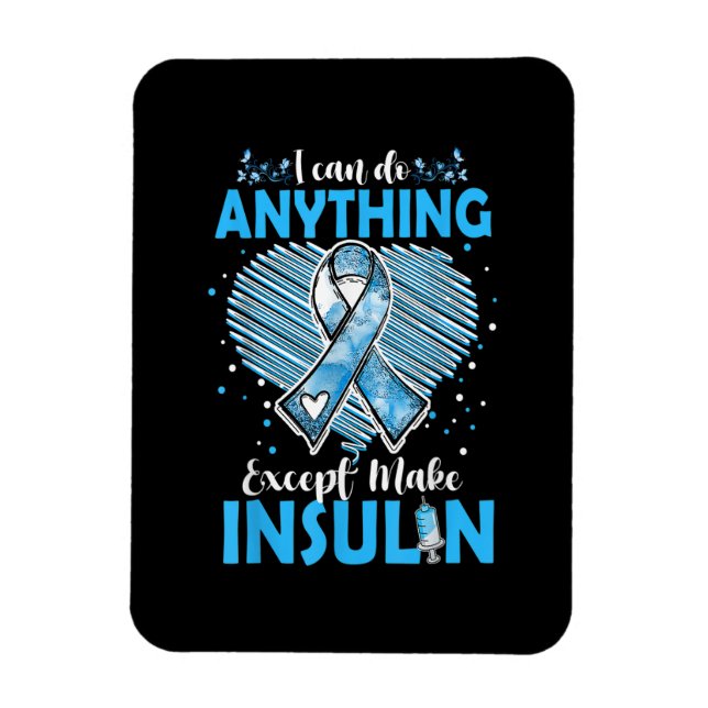 Funny außer Insulin Typ 1 Diabetes mellitus Magnet (Vertikal)