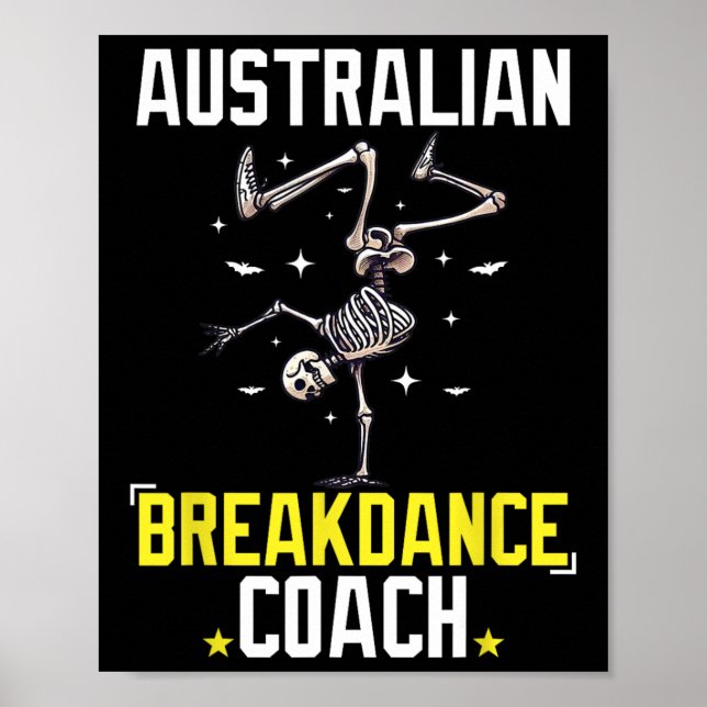 Funny Australian Breakdance Coach Skeleton Hallowe Poster (Vorne)