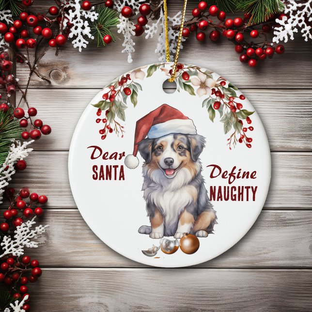 Funny Australian Shepherd Definition Naughty Chris Keramik Ornament (Von Creator hochgeladen)