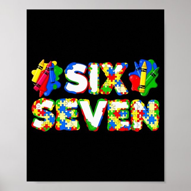Funny Autism 67 Six Seven Meme Autism Awareness 6  Poster (Vorne)