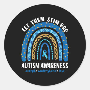Funny Autism Awareness Month Just Lass ihnen Stim Runder Aufkleber