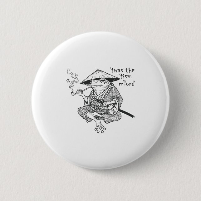 Funny Autism Dies war der Tismus M Lord Frog Meme  Button (Vorderseite)