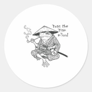 Funny Autism Dies war der Tismus M Lord Frog Meme Runder Aufkleber