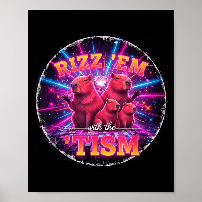 Funny Autism Rizz Em With The Tism Capybara Meme A Poster (Vorne)